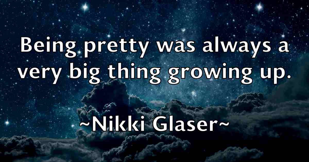 /images/quoteimage/nikki-glaser-fb-621488.jpg