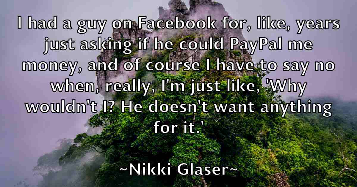 /images/quoteimage/nikki-glaser-fb-621510.jpg