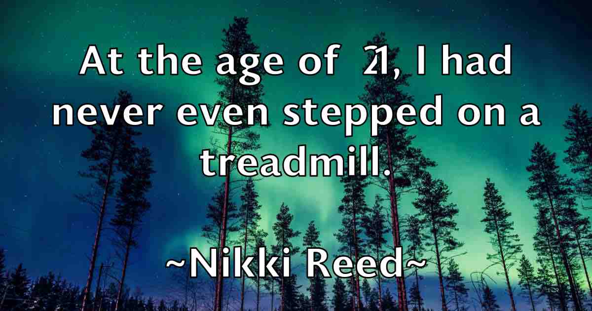/images/quoteimage/nikki-reed-fb-621644.jpg
