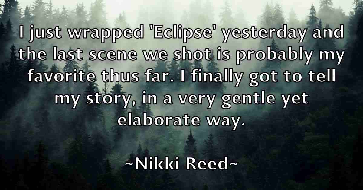 /images/quoteimage/nikki-reed-fb-621682.jpg