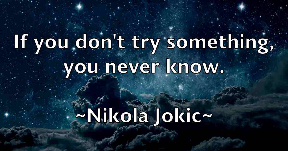 /images/quoteimage/nikola-jokic-fb-622082.jpg