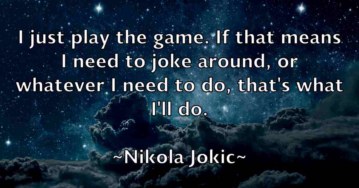 /images/quoteimage/nikola-jokic-fb-622103.jpg