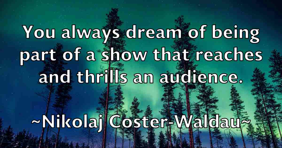 /images/quoteimage/nikolaj-coster-waldau-fb-622234.jpg