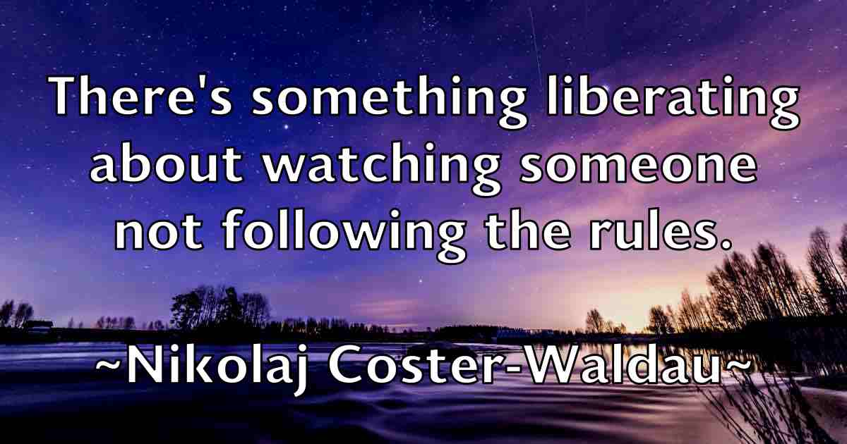 /images/quoteimage/nikolaj-coster-waldau-fb-622243.jpg