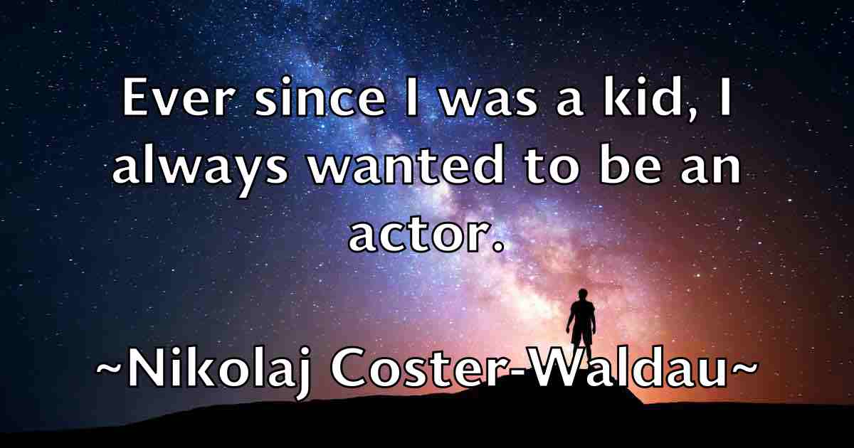 /images/quoteimage/nikolaj-coster-waldau-fb-622253.jpg