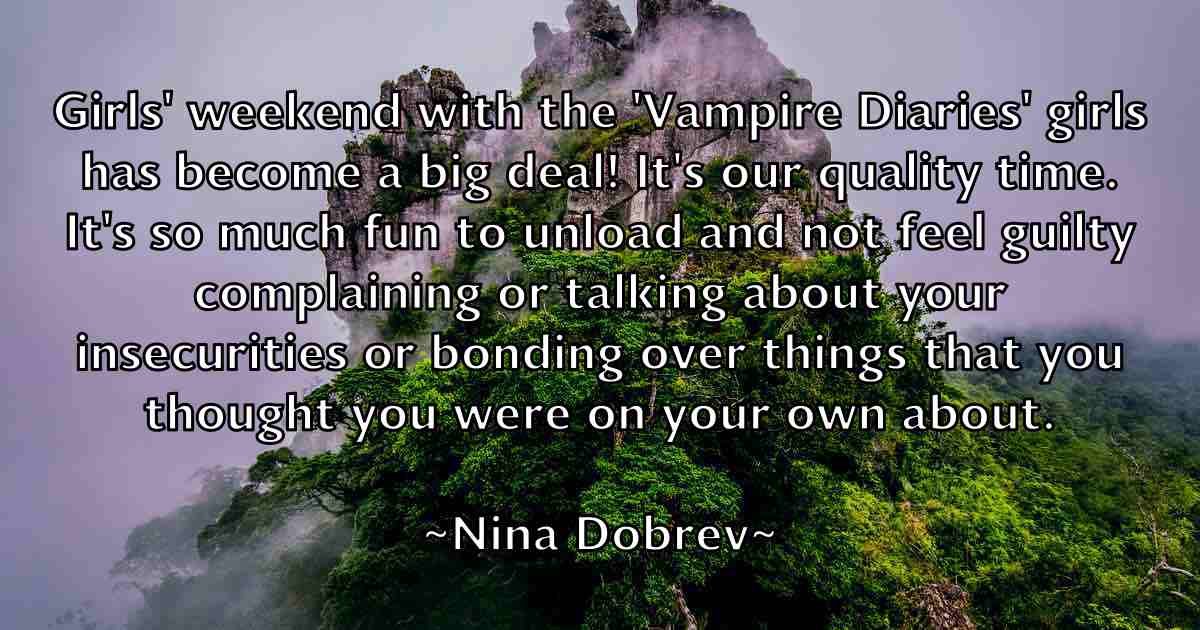 /images/quoteimage/nina-dobrev-fb-622657.jpg