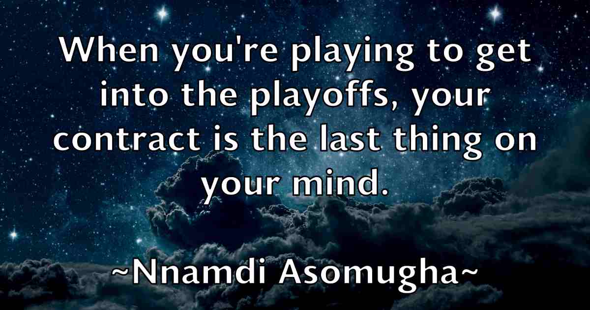 /images/quoteimage/nnamdi-asomugha-fb-623910.jpg