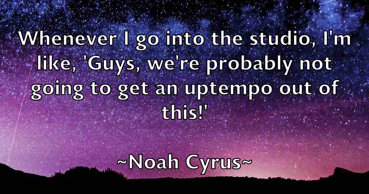 /images/quoteimage/noah-cyrus-fb-624287.jpg