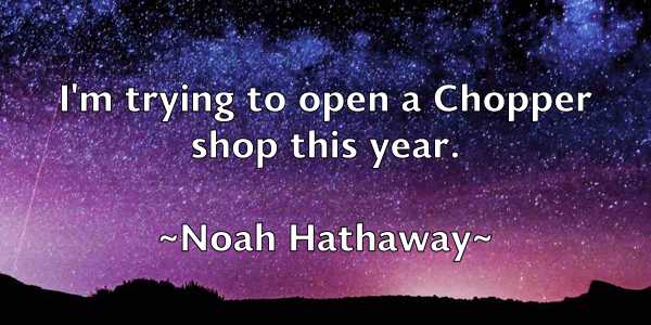 /images/quoteimage/noah-hathaway-624423.jpg