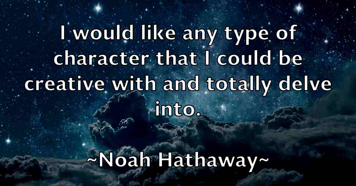/images/quoteimage/noah-hathaway-fb-624426.jpg