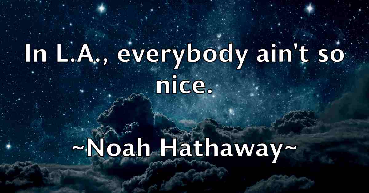 /images/quoteimage/noah-hathaway-fb-624428.jpg
