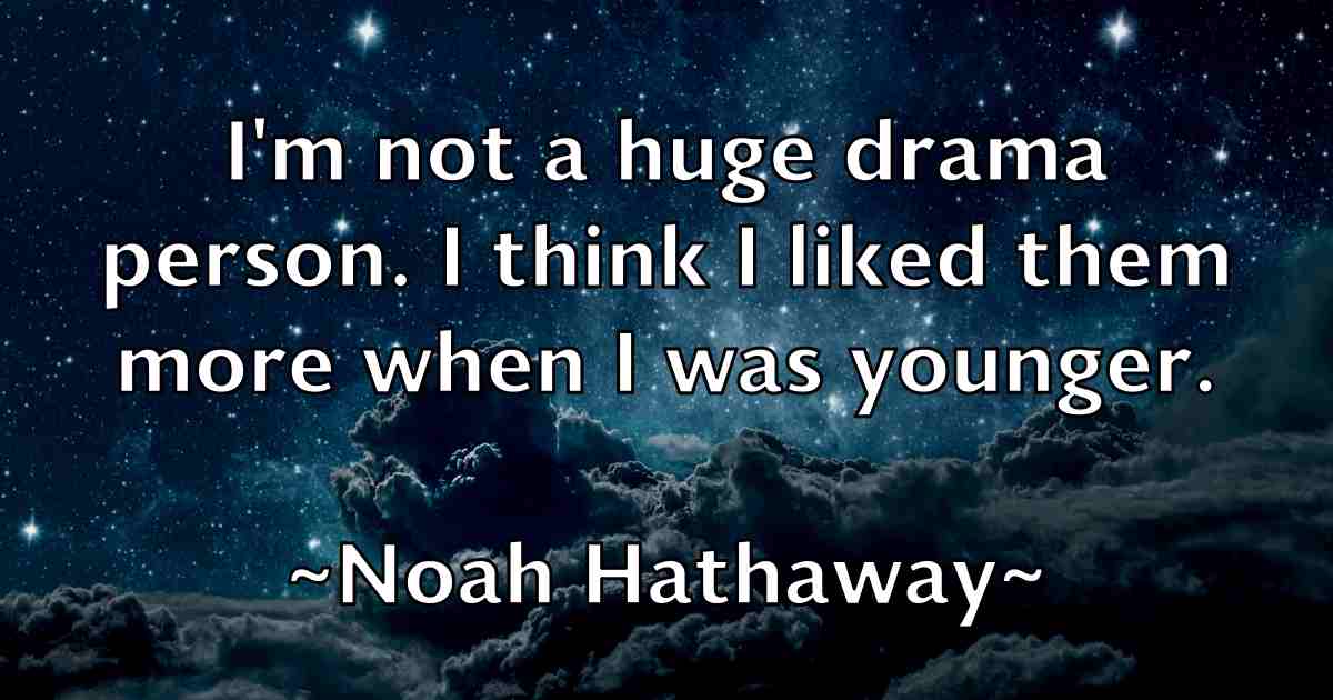 /images/quoteimage/noah-hathaway-fb-624435.jpg