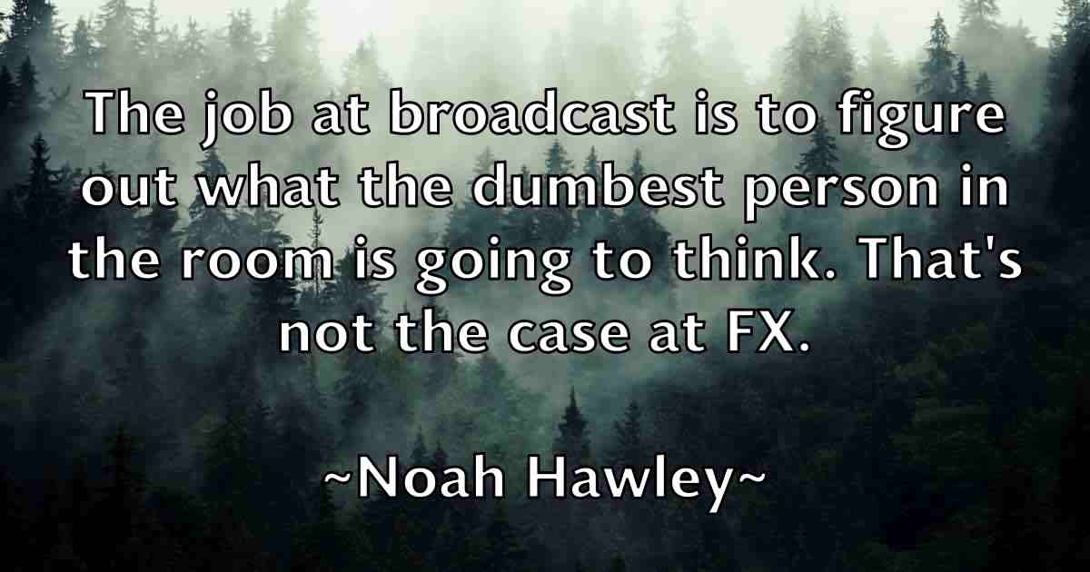 /images/quoteimage/noah-hawley-fb-624530.jpg