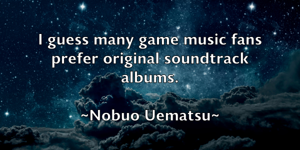 /images/quoteimage/nobuo-uematsu-625159.jpg