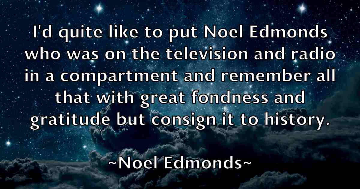 /images/quoteimage/noel-edmonds-fb-625239.jpg
