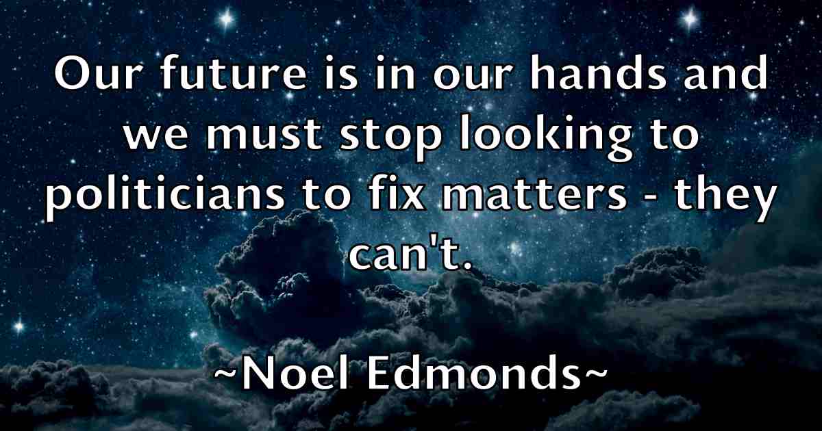 /images/quoteimage/noel-edmonds-fb-625251.jpg