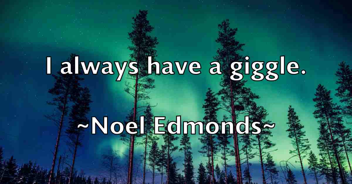 /images/quoteimage/noel-edmonds-fb-625288.jpg