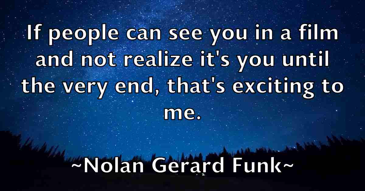 /images/quoteimage/nolan-gerard-funk-fb-625696.jpg