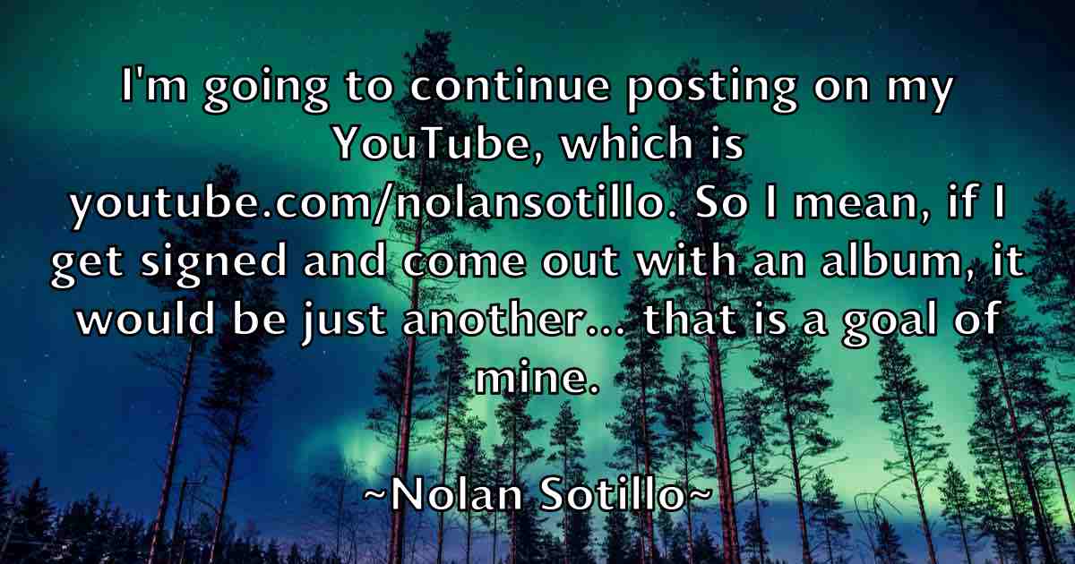 /images/quoteimage/nolan-sotillo-fb-625774.jpg