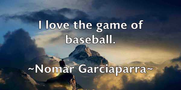 /images/quoteimage/nomar-garciaparra-625816.jpg