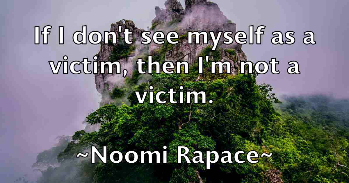 /images/quoteimage/noomi-rapace-fb-625876.jpg