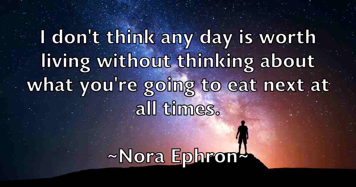 /images/quoteimage/nora-ephron-fb-625942.jpg