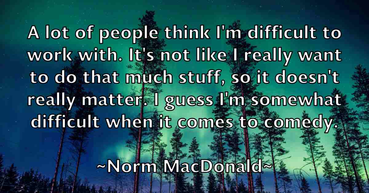 /images/quoteimage/norm-macdonald-fb-626363.jpg