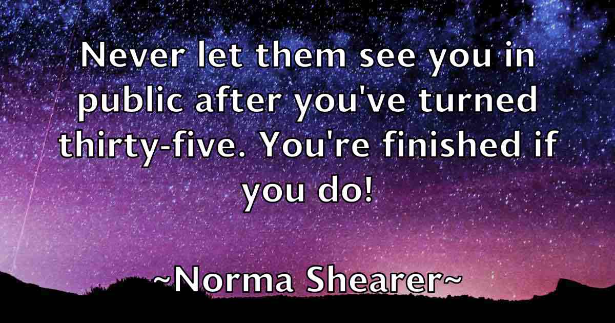 /images/quoteimage/norma-shearer-fb-626419.jpg
