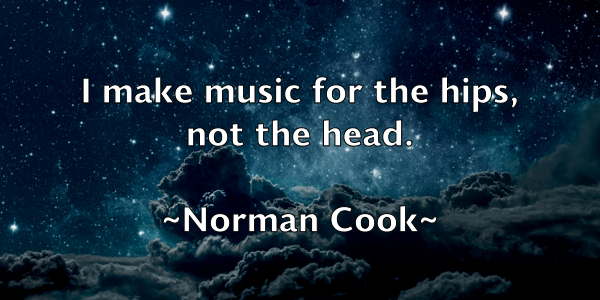 /images/quoteimage/norman-cook-626514.jpg