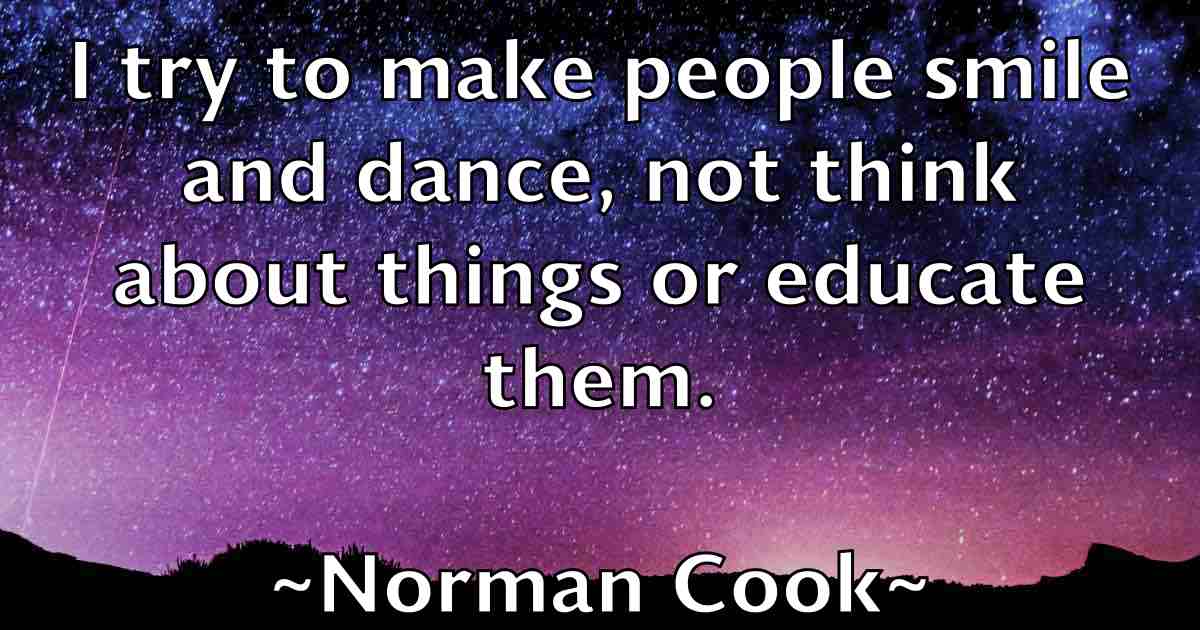 /images/quoteimage/norman-cook-fb-626515.jpg