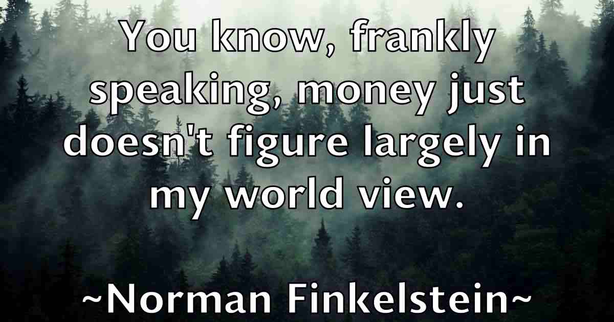 /images/quoteimage/norman-finkelstein-fb-626689.jpg
