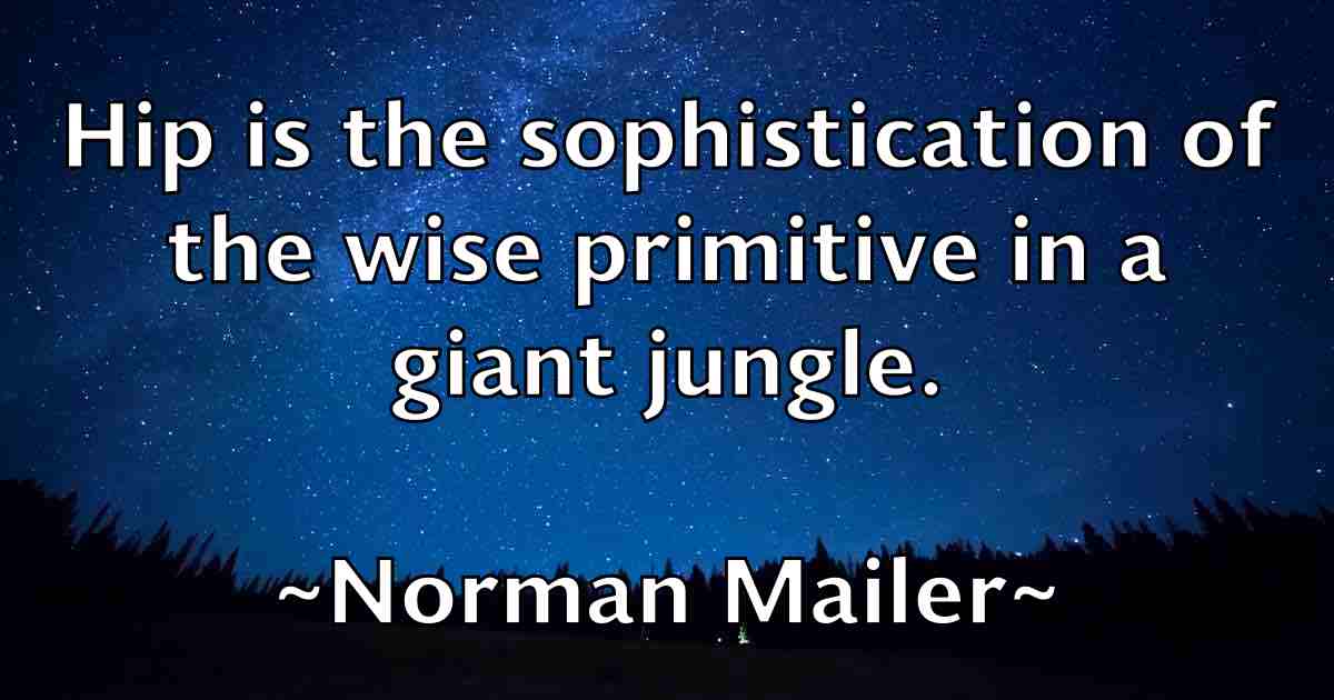 /images/quoteimage/norman-mailer-fb-626959.jpg