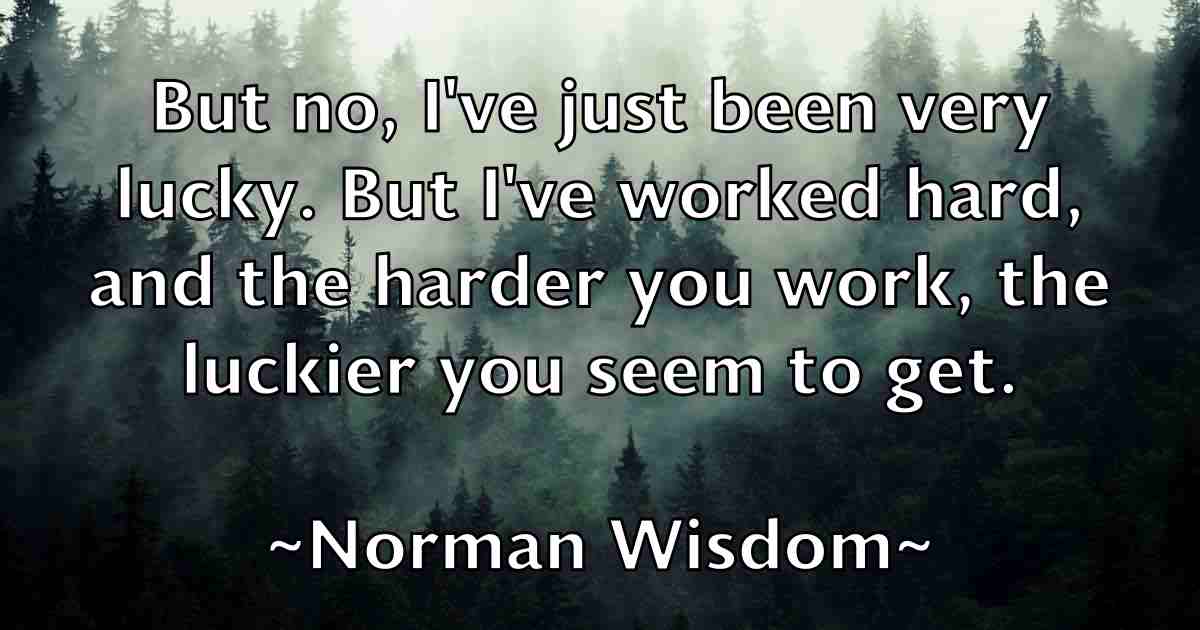 /images/quoteimage/norman-wisdom-fb-627284.jpg