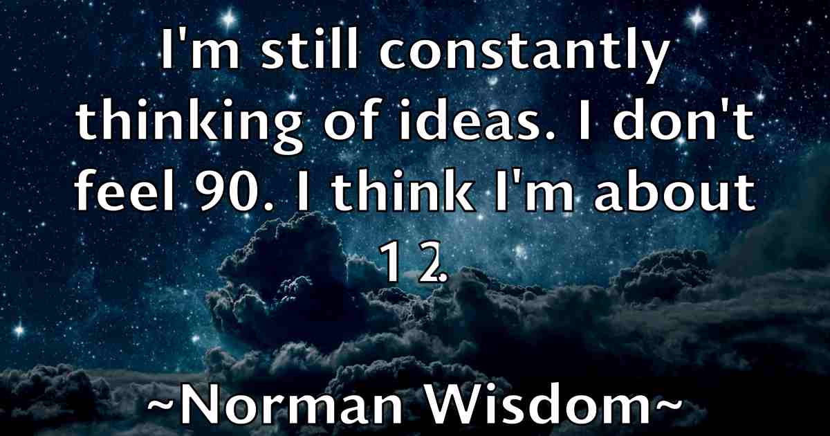 /images/quoteimage/norman-wisdom-fb-627292.jpg