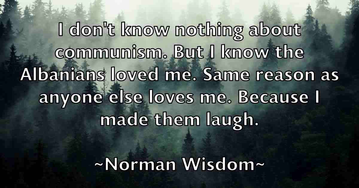 /images/quoteimage/norman-wisdom-fb-627310.jpg