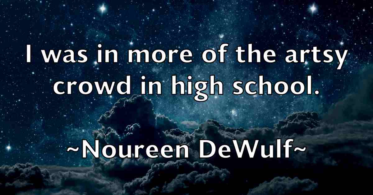 /images/quoteimage/noureen-dewulf-fb-627480.jpg