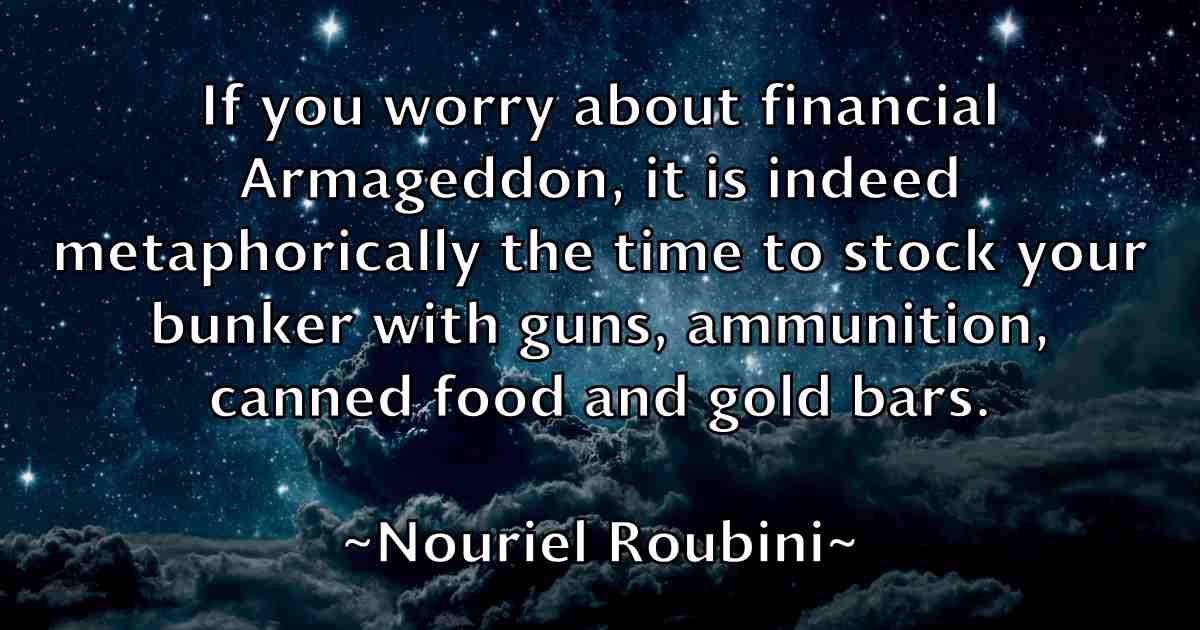 /images/quoteimage/nouriel-roubini-fb-627492.jpg