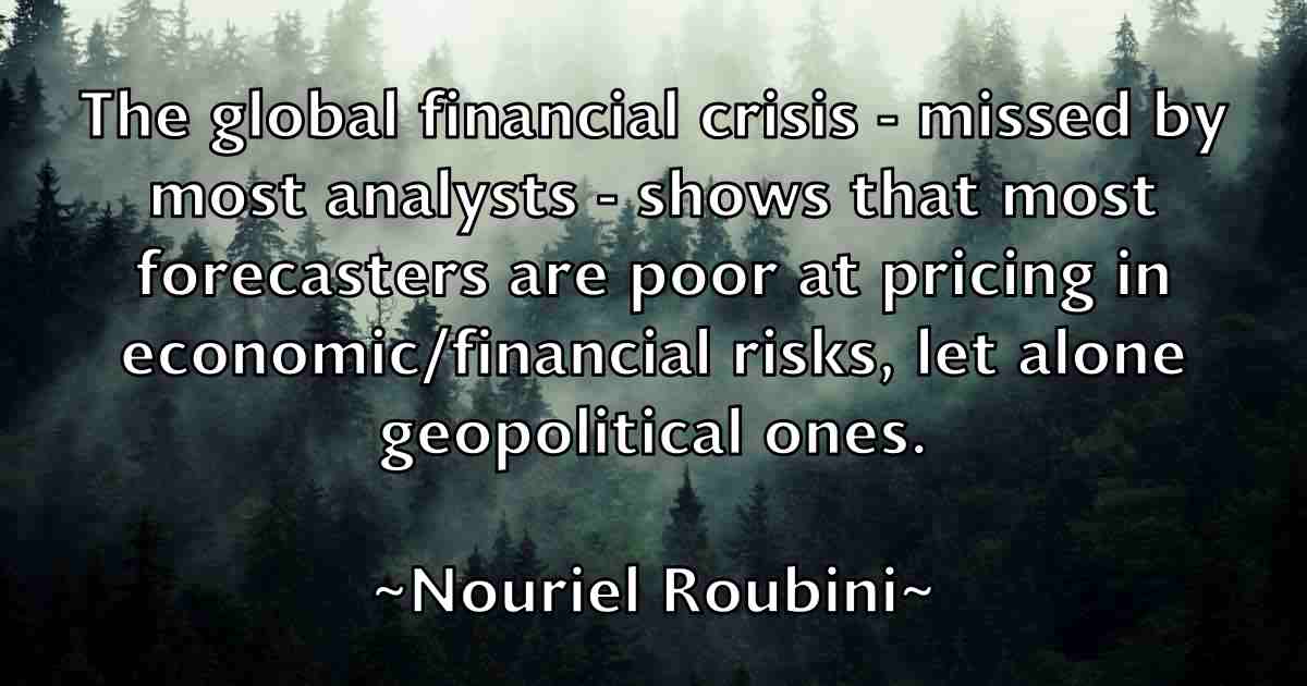 /images/quoteimage/nouriel-roubini-fb-627506.jpg