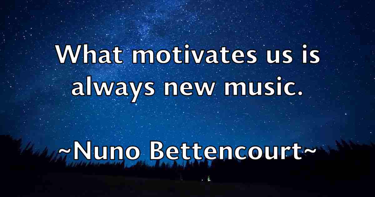 /images/quoteimage/nuno-bettencourt-fb-627642.jpg