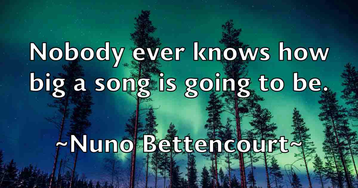 /images/quoteimage/nuno-bettencourt-fb-627669.jpg