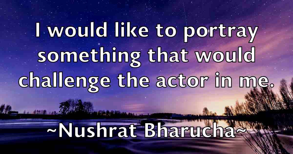 /images/quoteimage/nushrat-bharucha-fb-627844.jpg