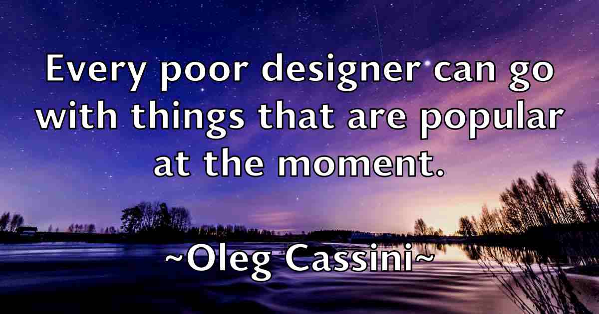 /images/quoteimage/oleg-cassini-fb-628984.jpg