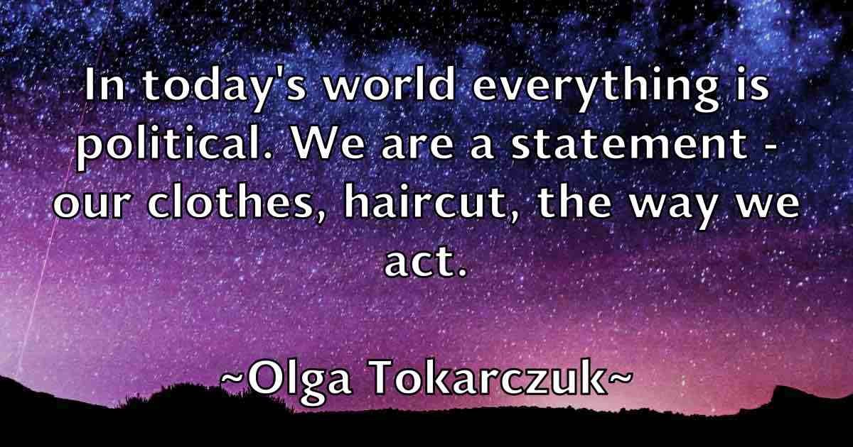 /images/quoteimage/olga-tokarczuk-fb-629196.jpg