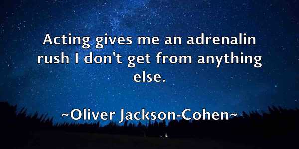 /images/quoteimage/oliver-jackson-cohen-629451.jpg