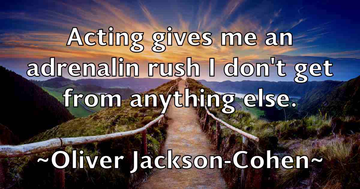 /images/quoteimage/oliver-jackson-cohen-fb-629451.jpg