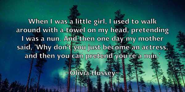 /images/quoteimage/olivia-hussey-630083.jpg