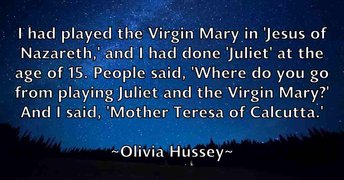 /images/quoteimage/olivia-hussey-fb-630076.jpg