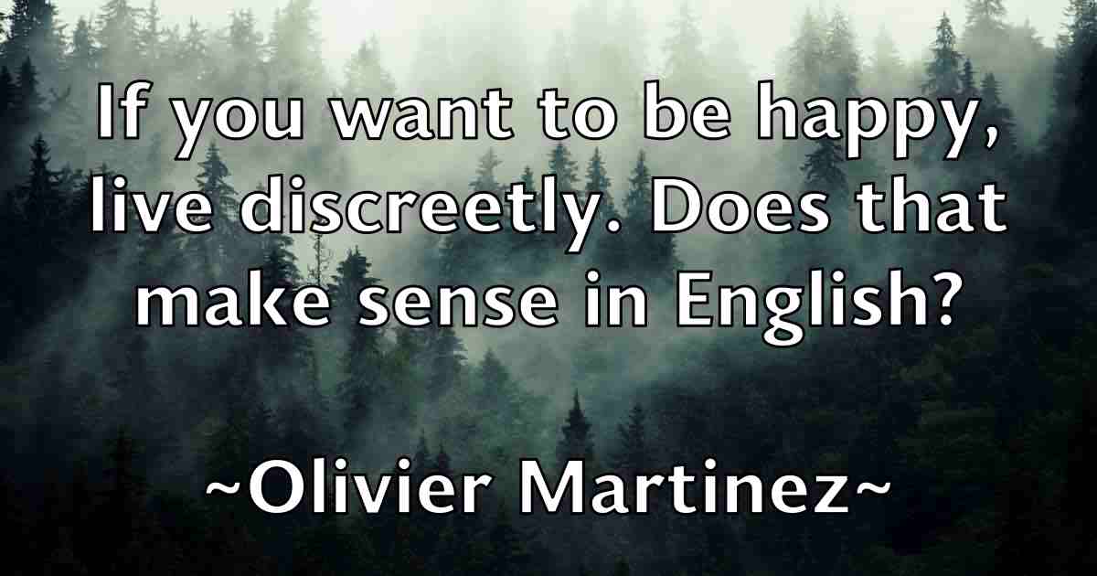 /images/quoteimage/olivier-martinez-fb-630438.jpg