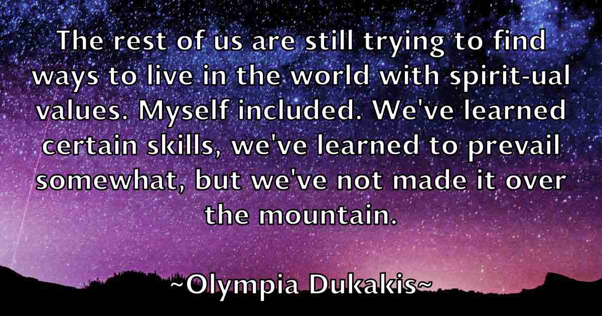 /images/quoteimage/olympia-dukakis-fb-630703.jpg