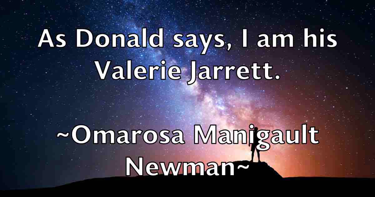 /images/quoteimage/omarosa-manigault-newman-fb-631179.jpg